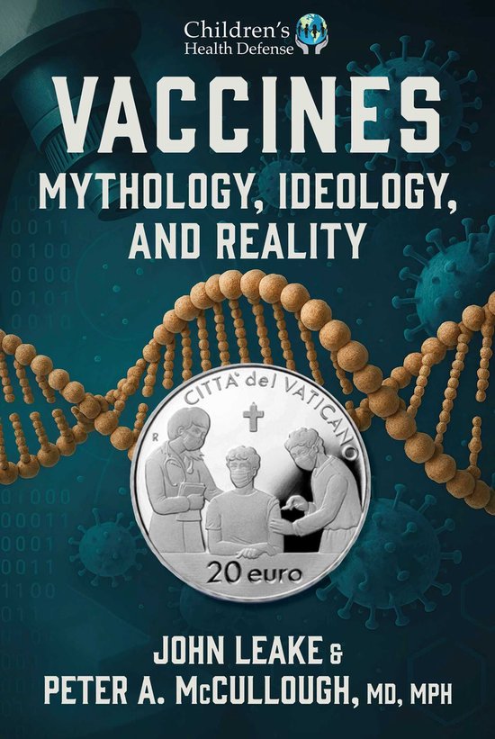 Boekomslag met de titel 'Vaccines: Mythology, Ideology, and Reality'. Een munt van Vaticaanstad met een datum van 20 euro staat op de voorgrond.