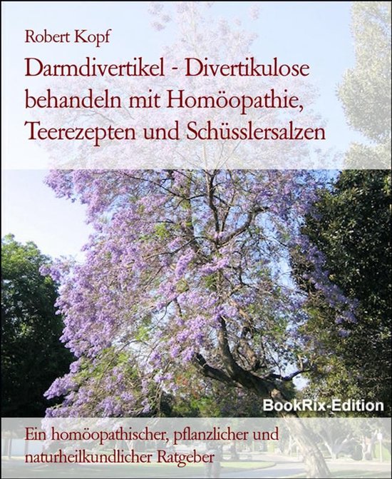 Darmdivertikel - Divertikulose behandeln mit Homöopathie, T ... - cover