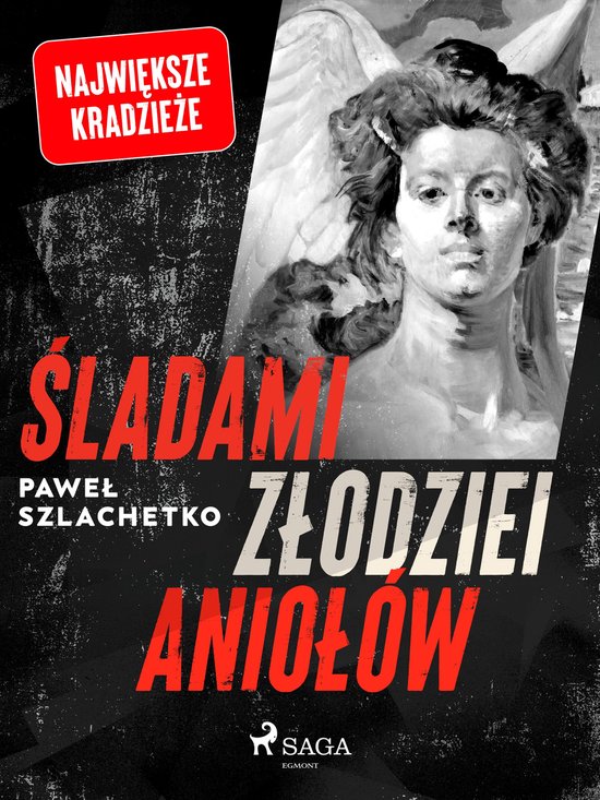 Największe 1 - Śladami złodziei aniołów - cover