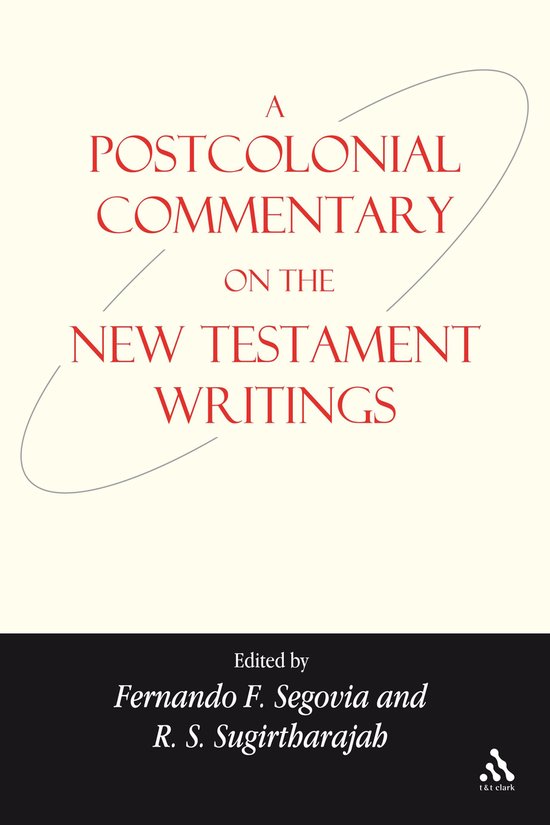 Postcolonial Commentary On The New Testament Writings