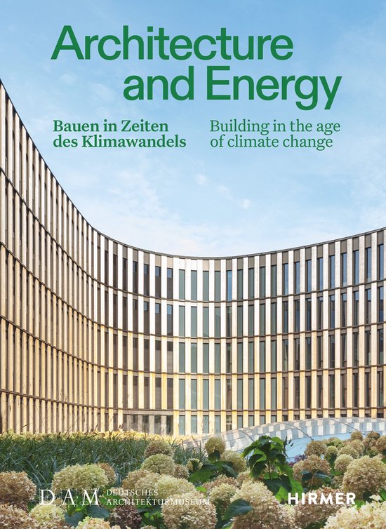 Livre intitulé "Architecture and Energy" et "Bauen in Zeiten des Klimawandels". Au centre, le texte "Building in the age of climate change".