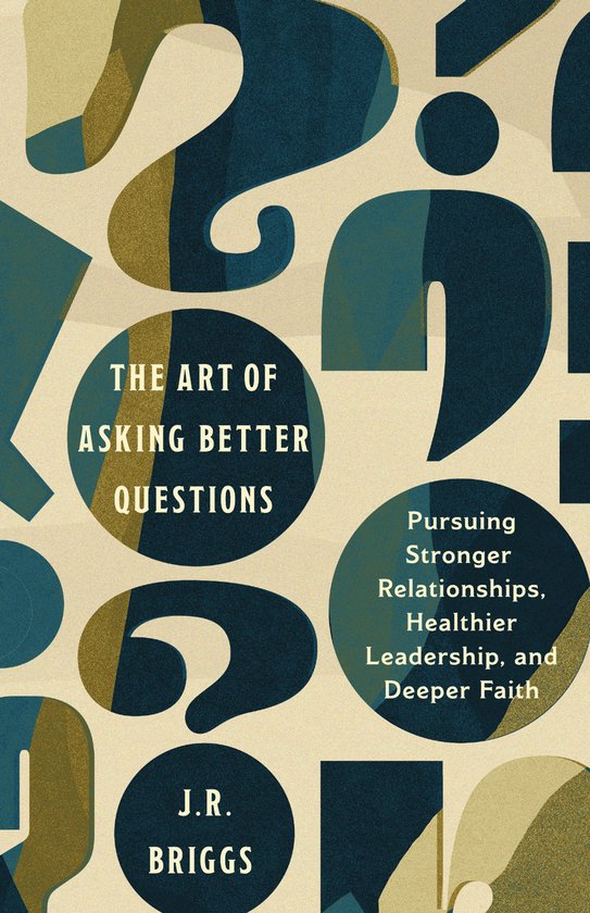 The Art of Asking Better Questions - cover