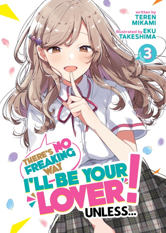 There's No Freaking Way I'll be Your Lover! Unless... (Light ... - cover