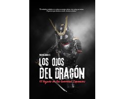 00 1 - Los Ojos del Dragón, El Legado de los Guerreros Japoneses