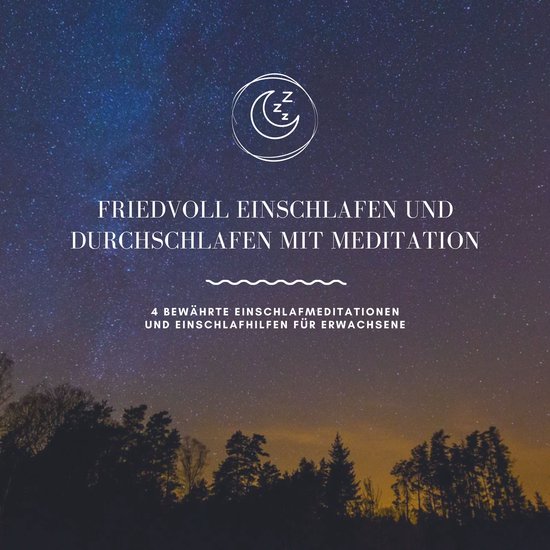 Friedvoll einschlafen und durchschlafen mit Meditation - cover