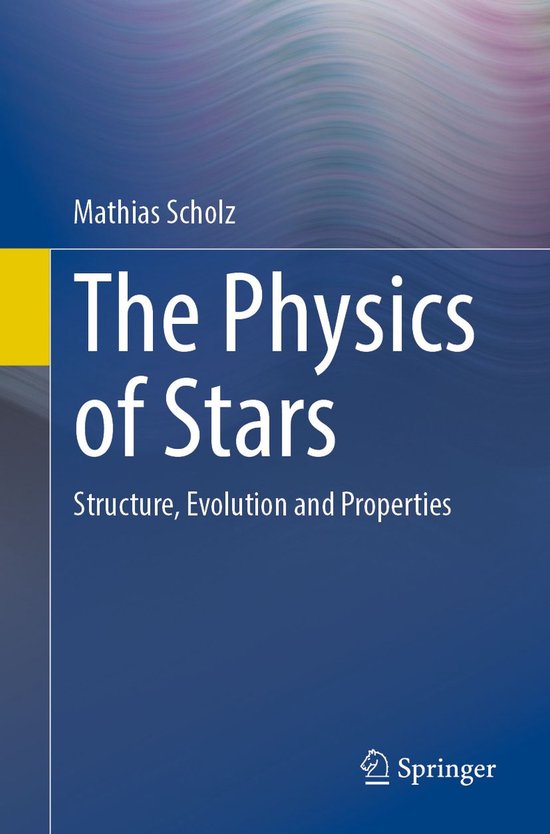 Physics and Astronomy (R0) - The Physics of Stars - cover
