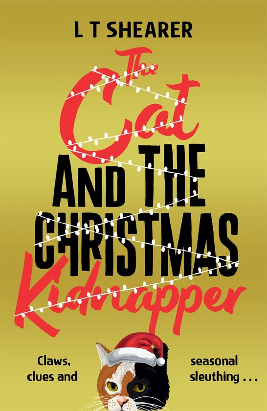 Conrad the Cat Detective4-The Cat and the Christmas Kidnappe ... - cover