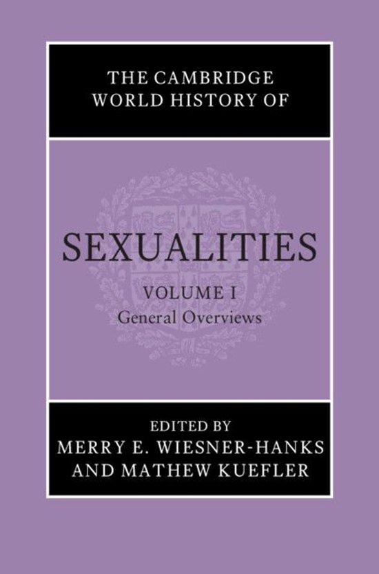 The Cambridge World History of Sexualities - The Cambridge W ... - cover