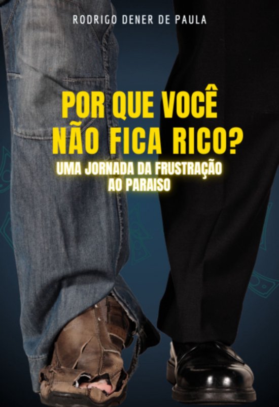 Por Que Você Não Fica Rico? - cover