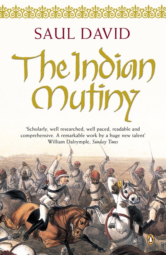 Boekomslag 'The Indian Mutiny' van Saul David, met een illustratie van een gevechtsscène en de titel in gouden letters.