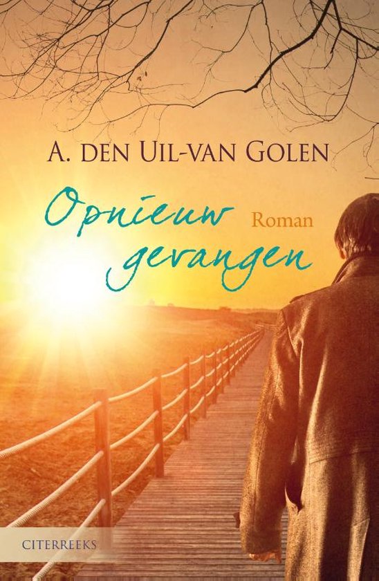 Citerreeks  -   Opnieuw gevangen - cover
