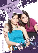 The Hollywood Sisters 3 - The Hollywood Sisters: Caught on Tape