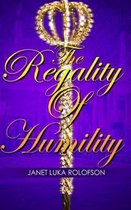 Regality of Humility