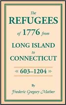 The Refugees of 1776 from Long Island to Connecticut