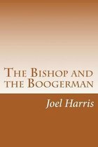 The Bishop and the Boogerman