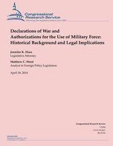 Declarations of War and Authorizations for the Use of Military Force