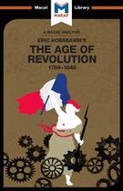 The Macat Library - An Analysis of Eric Hobsbawm's The Age Of Revolution