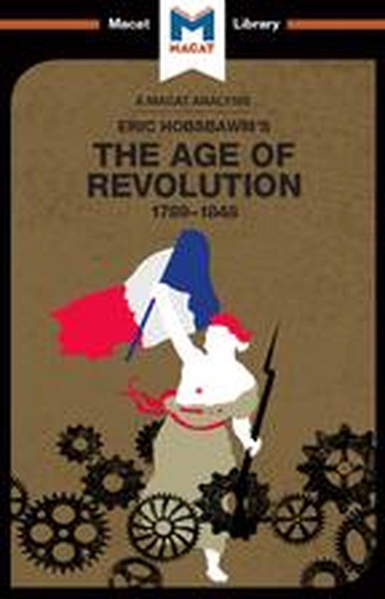The Macat Library - An Analysis of Eric Hobsbawm's The Age O ... - cover