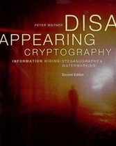 Disappearing Cryptography: Information Hiding