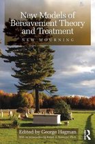 New Models Bereavement Theory Treatment