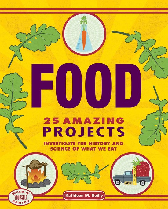 Food: 25 Amazing Projects - cover