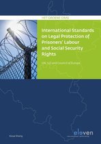 International Standards on Legal Protection of Prisonersâ   Labour and Social Security Rights