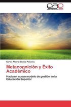 Metacognicion y Exito Academico