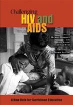 Challenging HIV and AIDS