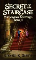 Virginia Mysteries- Secret of the Staircase