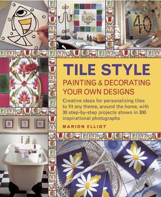 Tile Style Painting & Decorating Your Own Designs - cover