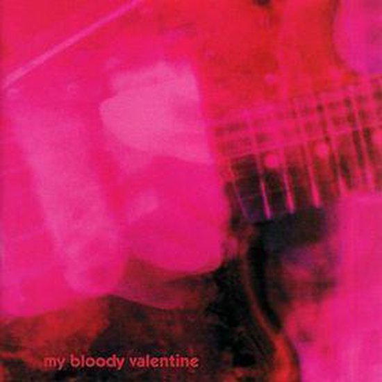 Albumcover met de tekst 'my bloody valentine' in het rood en een wazige roze gitaar.