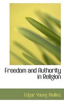 Freedom and Authority in Religion