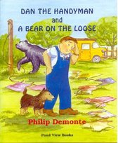 Dan the Handyman and a Bear on the Loose
