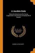 A Jacobite Exile