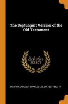 The Septuagint Version of the Old Testament