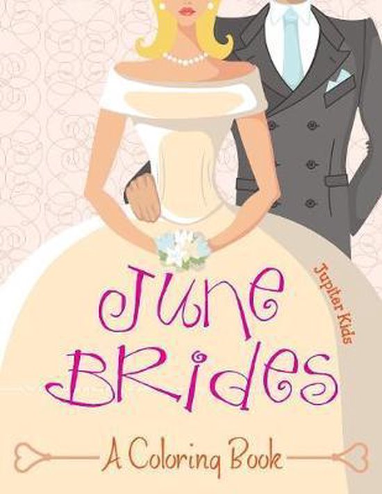 June Brides (A Coloring Book) - cover