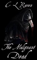 The Malignant Dead