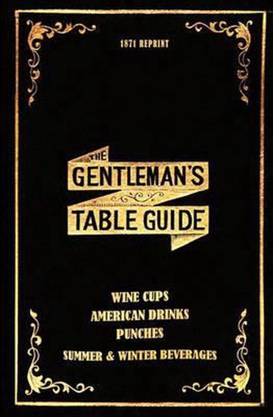 The Gentleman's Table Guide 1871 Reprint - cover