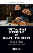 Occupational Safety & Health Guide Series- Safety and Human Resource Law for the Safety Professional