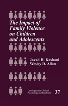 Developmental Clinical Psychology and Psychiatry-The Impact of Family Violence on Children and Adolescents