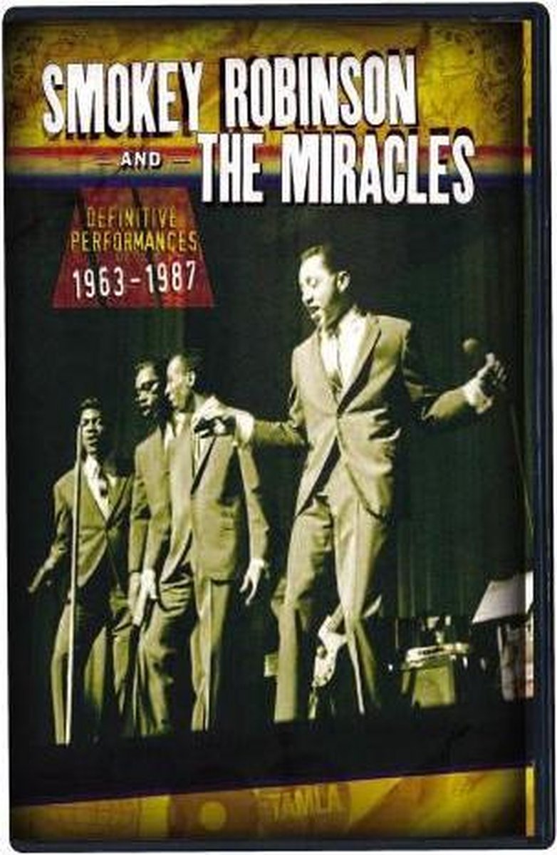 Smokey Robinson And The Miracles - The Definitive Performances 1963 & 1987