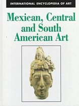 Mexican, Central and South American Art