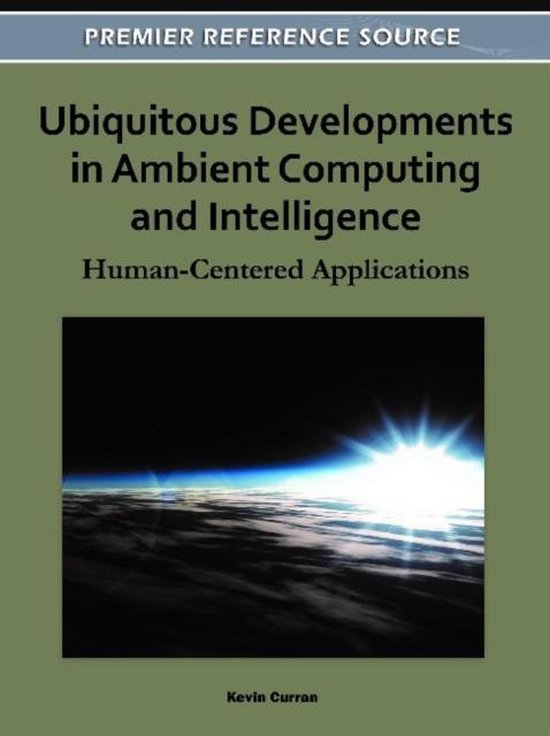 Ubiquitous Developments in Ambient Computing and Intelligence ...