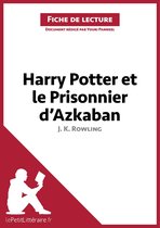 Fiche de lecture - Harry Potter et le Prisonnier d'Azkaban de J. K. Rowling (Fiche de lecture)