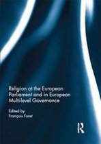Religion at the European Parliament and in European multi-level governance