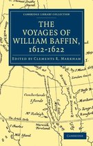 Cambridge Library Collection - Hakluyt First Series- Voyages of William Baffin, 1612–1622