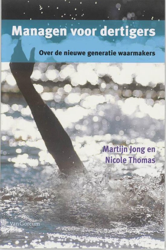 Cover van het boek 'Managen voor dertigers / druk 1' van N. Thomas en M. Jong