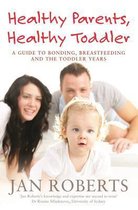 Healthy Parents, Healthy Toddler