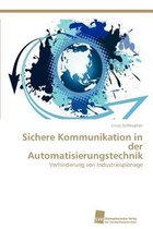 Sichere Kommunikation in der Automatisierungstechnik