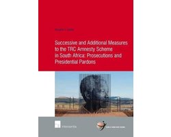 Successive and Additional Measures to the TRC Amnesty Scheme in South Africa